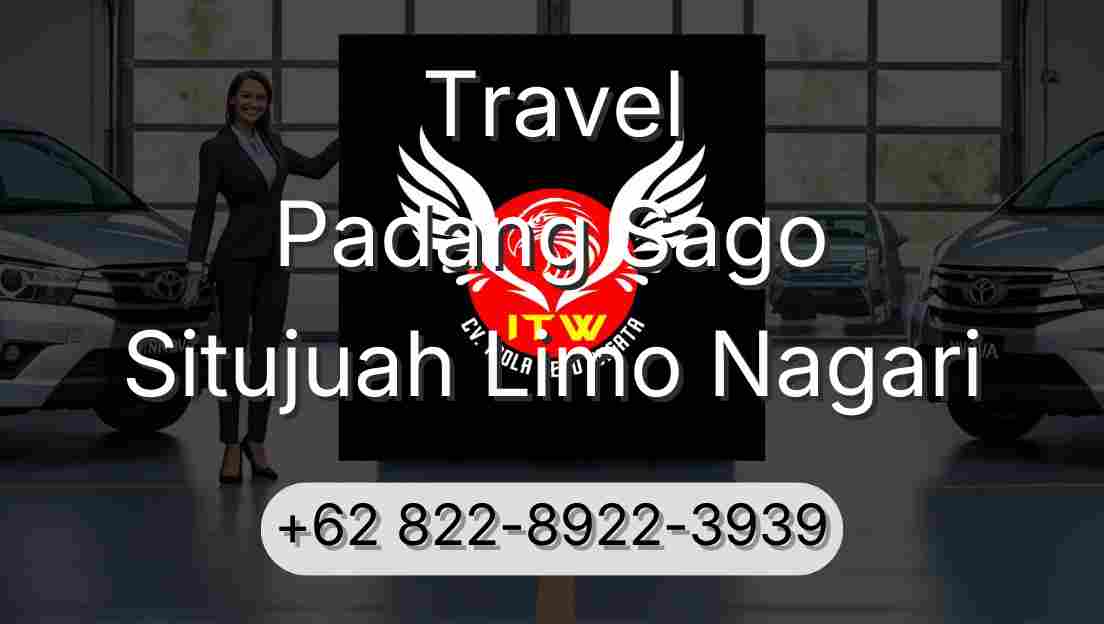 Travel Padang Sago Situjuah Limo Nagari