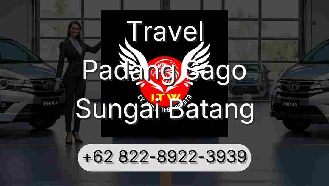 Travel Padang Sago Sungai Batang