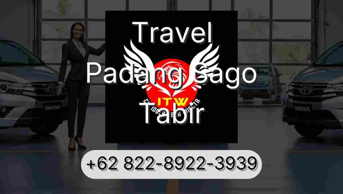 Travel Padang Sago Tabir