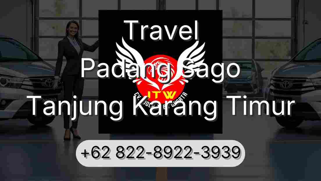 Travel Padang Sago Tanjung Karang Timur
