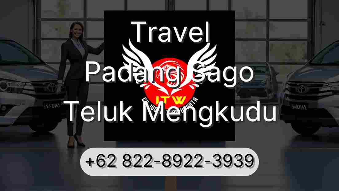 Travel Padang Sago Teluk Mengkudu