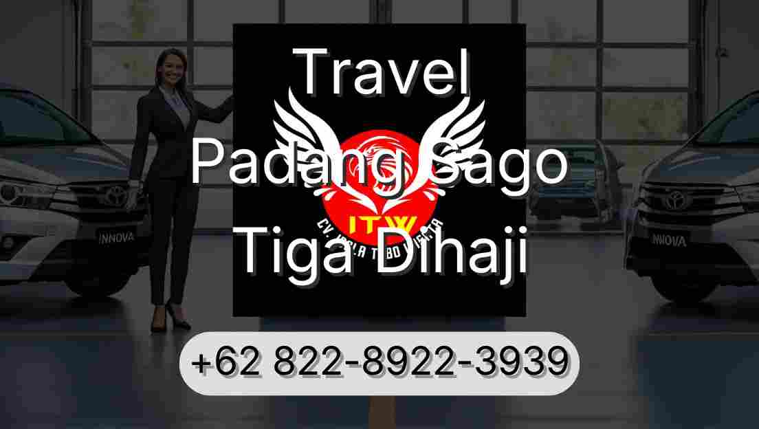 Travel Padang Sago Tiga Dihaji