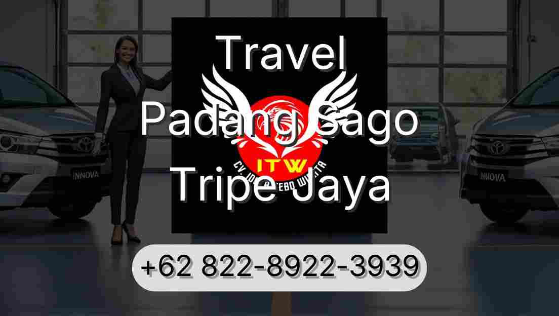 Travel Padang Sago Tripe Jaya