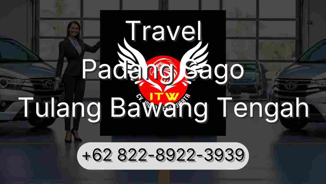 Travel Padang Sago Tulang Bawang Tengah