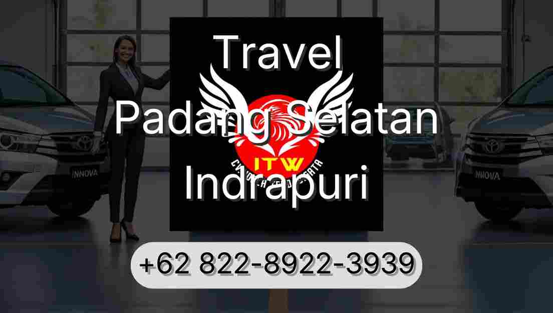 Travel Padang Selatan Indrapuri