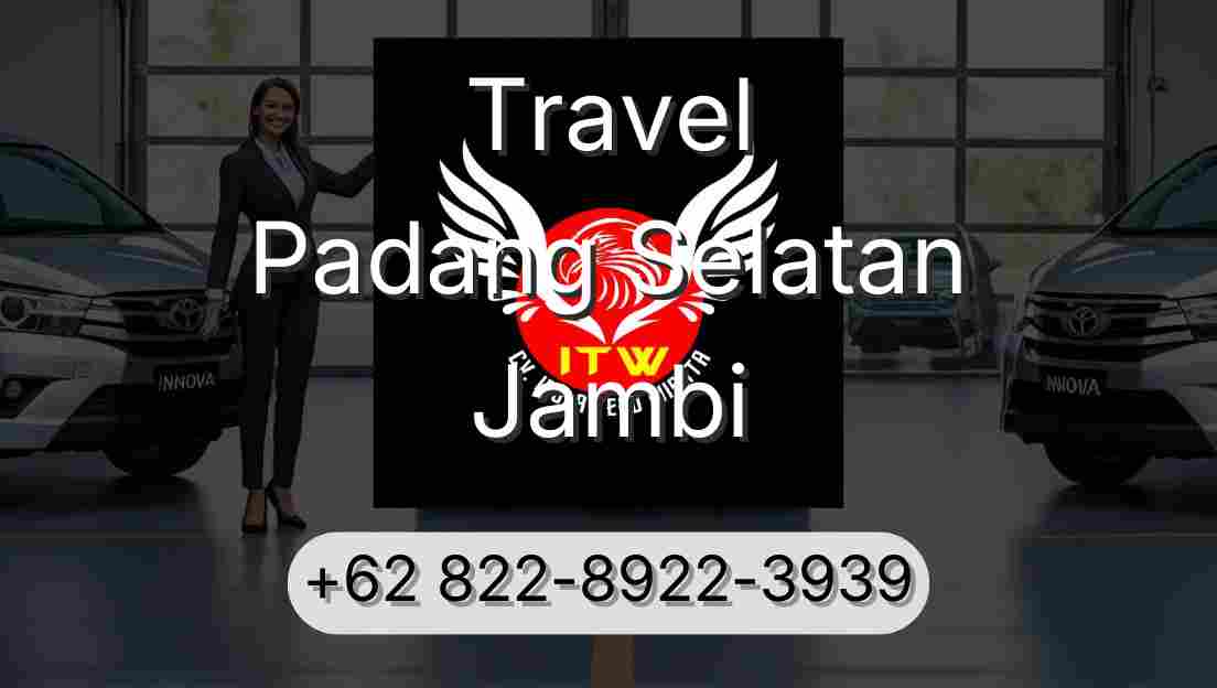 Travel Padang Selatan Jambi