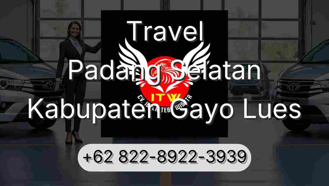 Travel Padang Selatan Kabupaten Gayo Lues