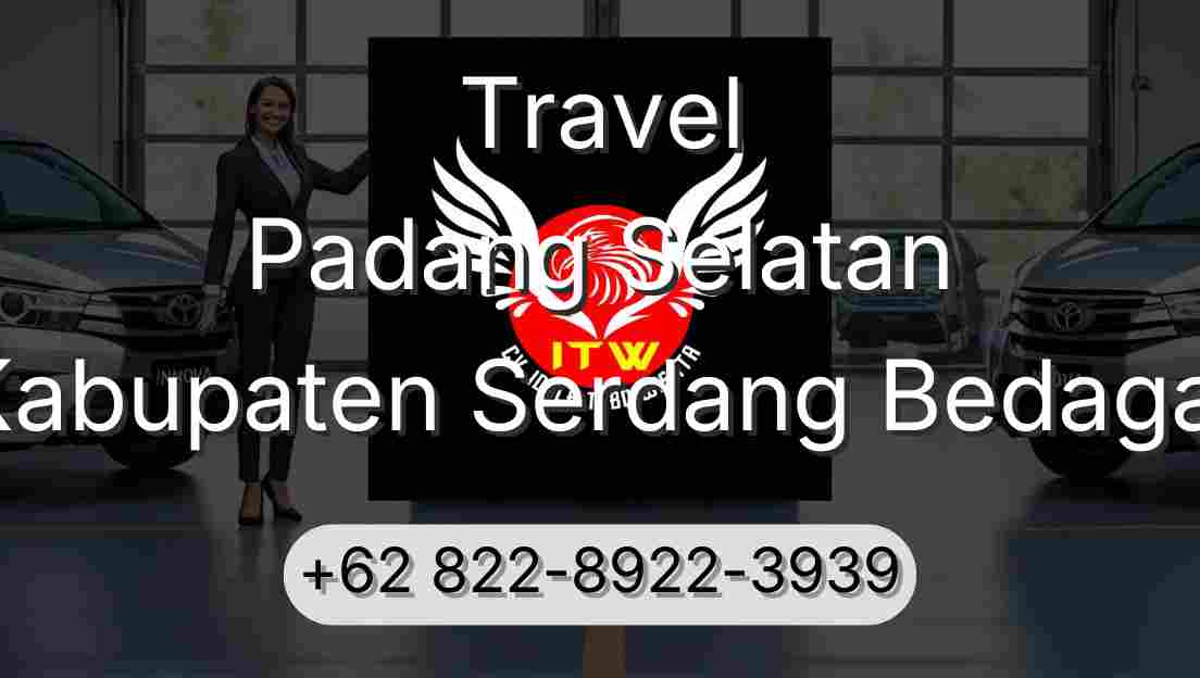 Travel Padang Selatan Kabupaten Serdang Bedagai