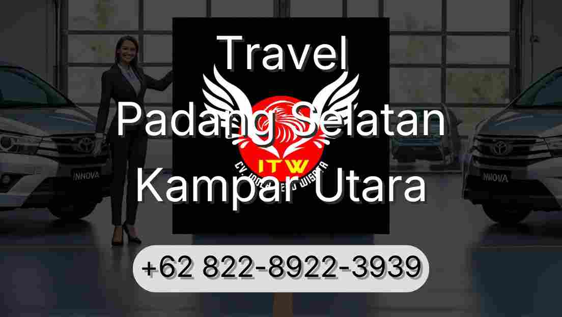 Travel Padang Selatan Kampar Utara