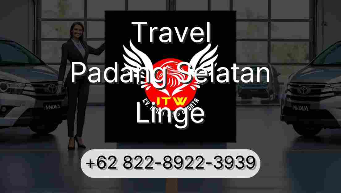 Travel Padang Selatan Linge