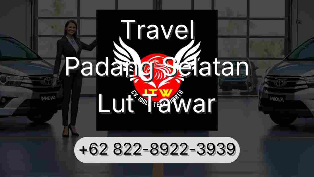 Travel Padang Selatan Lut Tawar