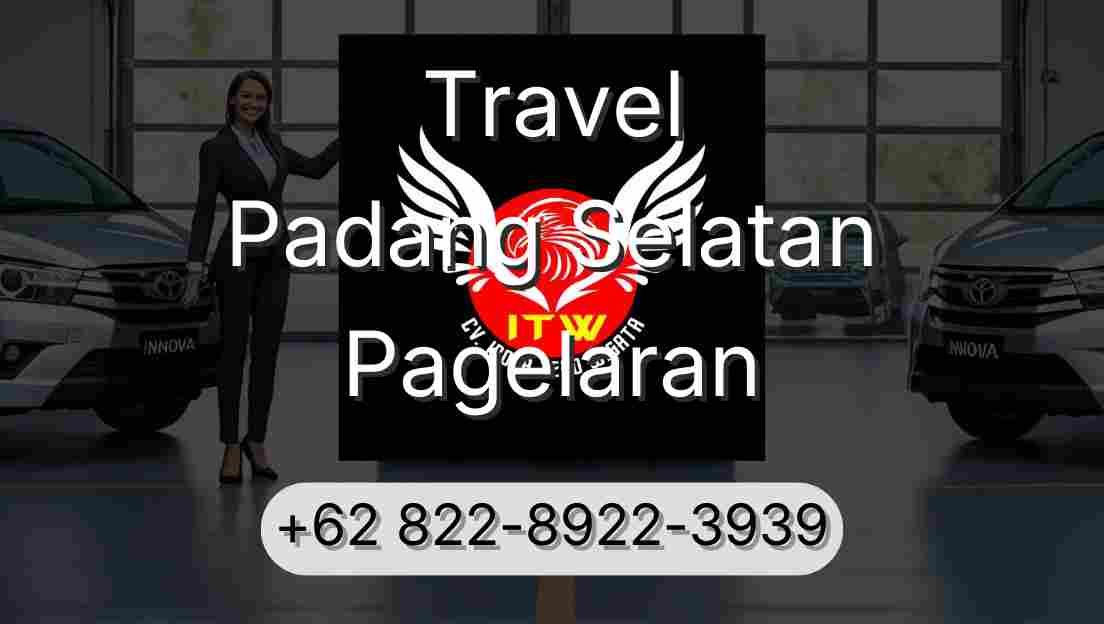 Travel Padang Selatan Pagelaran