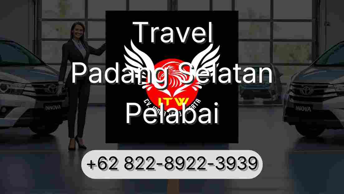Travel Padang Selatan Pelabai