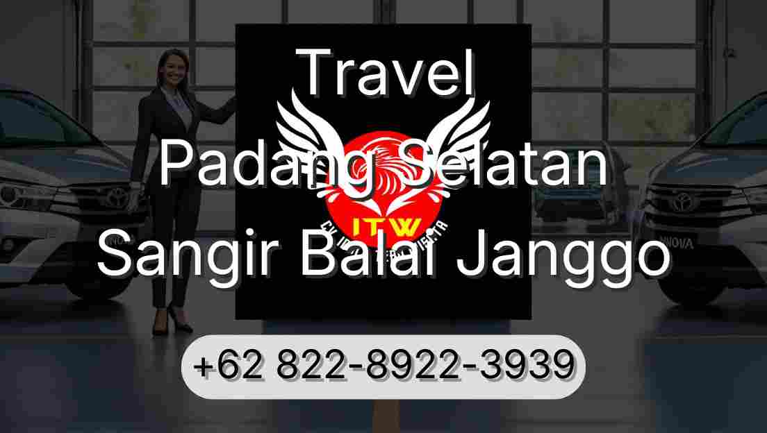 Travel Padang Selatan Sangir Balai Janggo