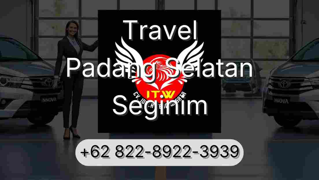 Travel Padang Selatan Seginim