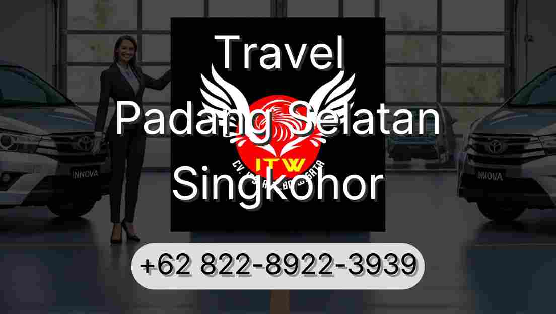 Travel Padang Selatan Singkohor