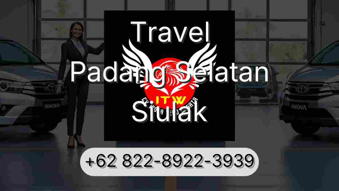 Travel Padang Selatan Siulak