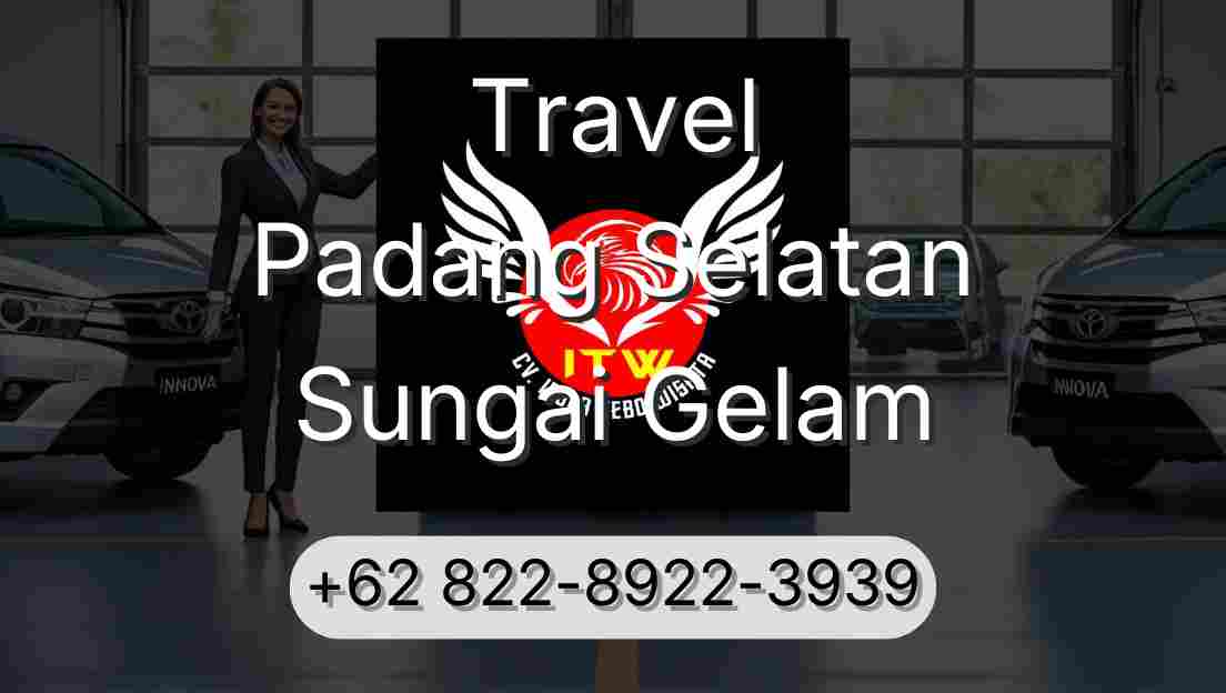 Travel Padang Selatan Sungai Gelam