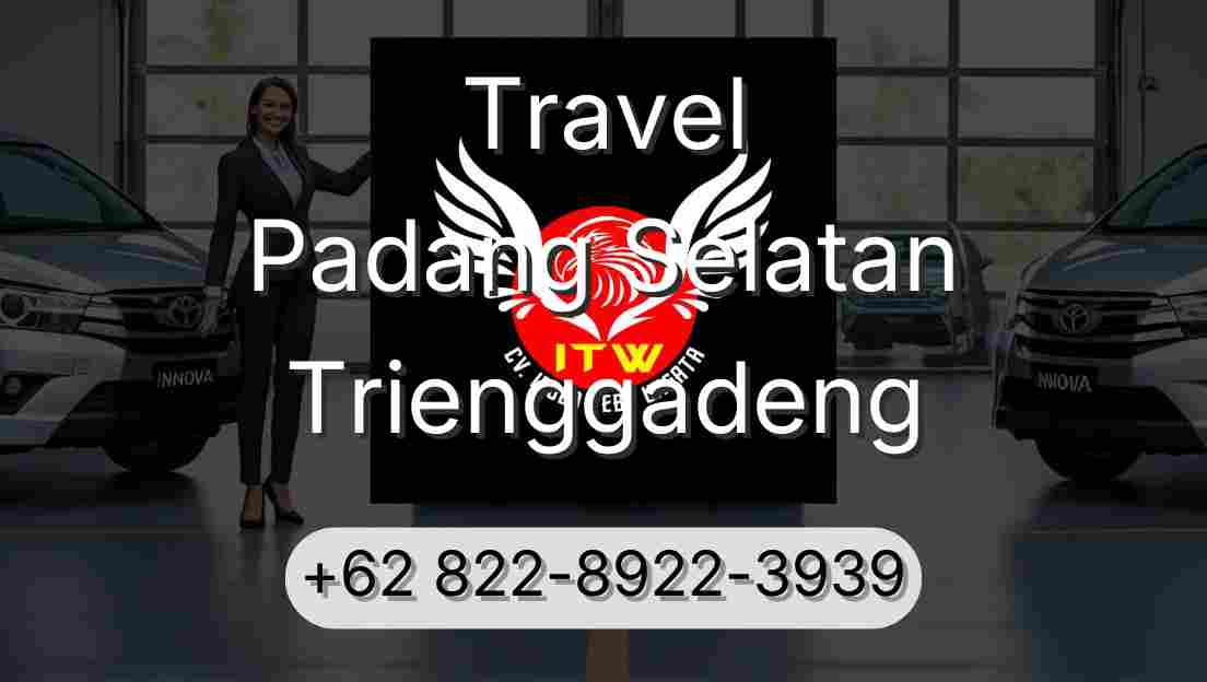 Travel Padang Selatan Trienggadeng