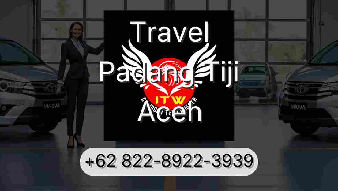 Travel Padang Tiji Aceh