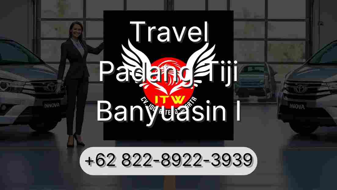 Travel Padang Tiji Banyuasin I