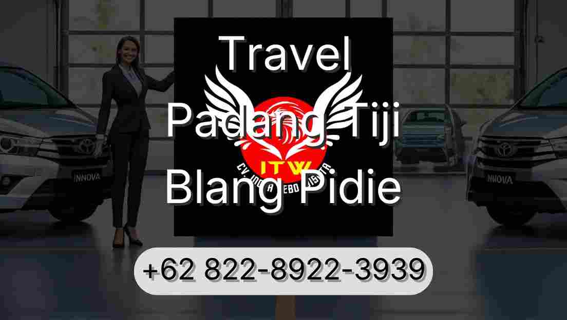 Travel Padang Tiji Blang Pidie