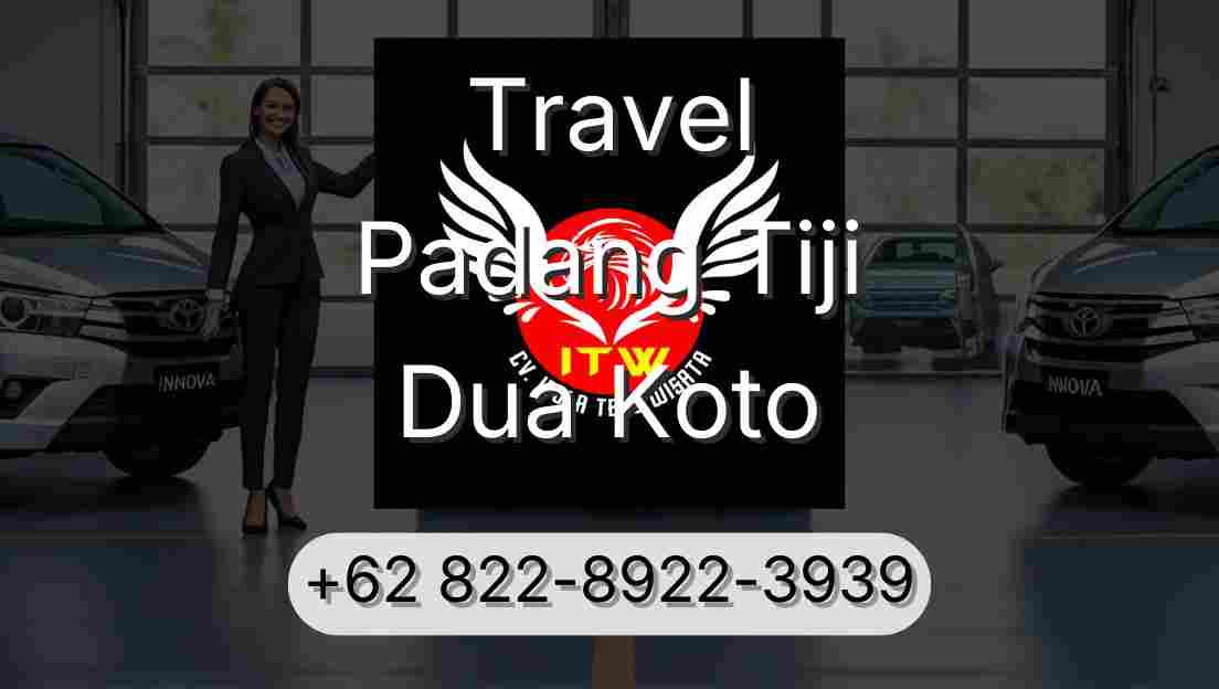 Travel Padang Tiji Dua Koto