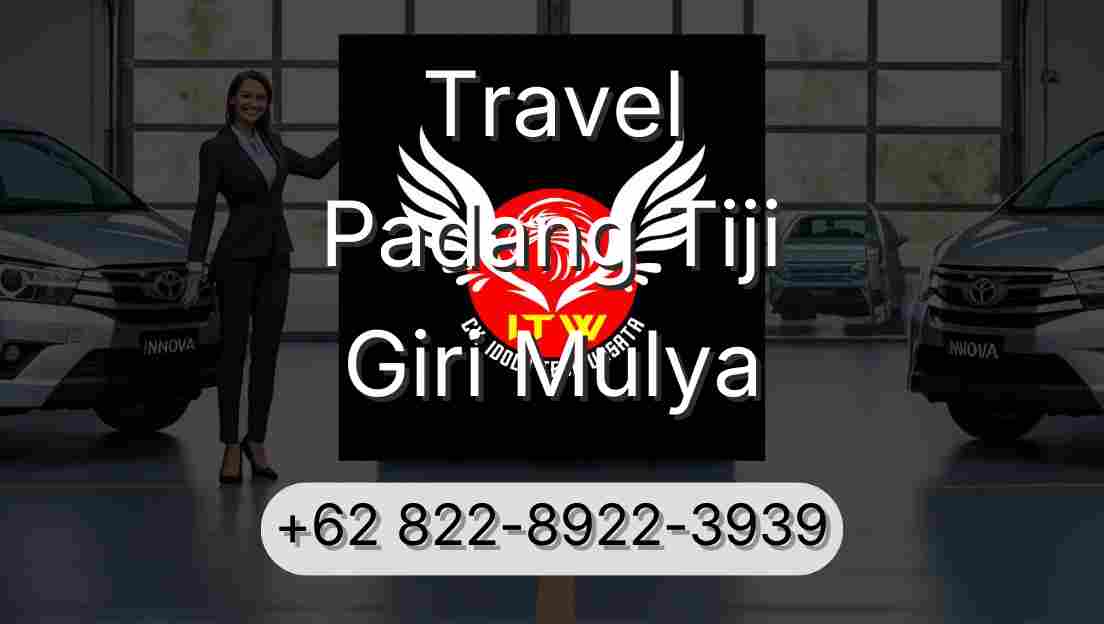 Travel Padang Tiji Giri Mulya