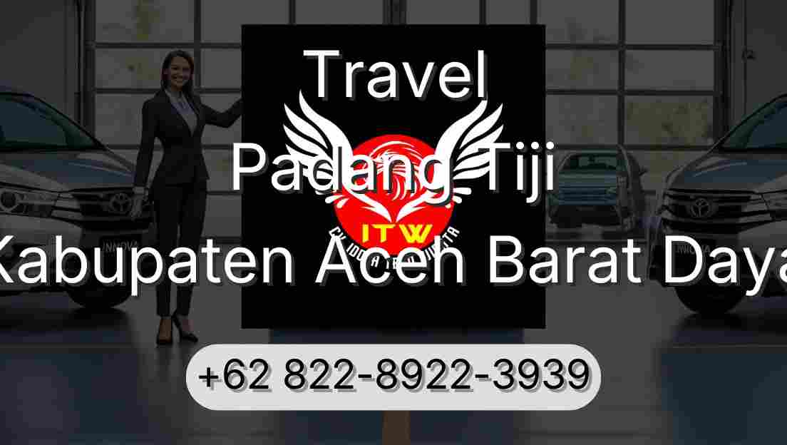 Travel Padang Tiji Kabupaten Aceh Barat Daya