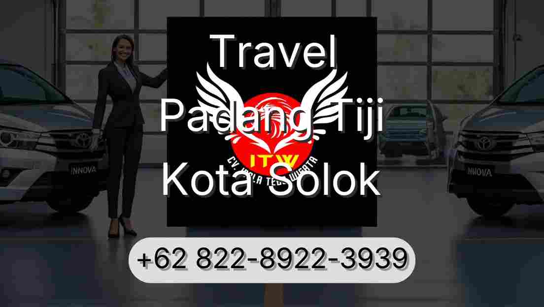 Travel Padang Tiji Kota Solok