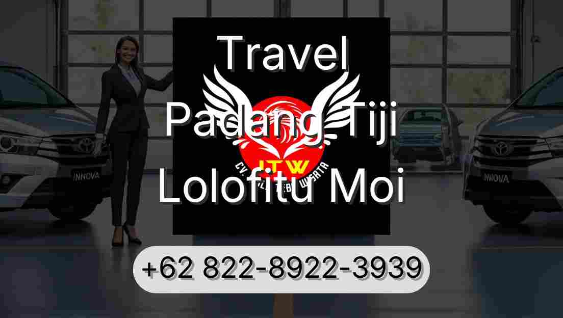 Travel Padang Tiji Lolofitu Moi