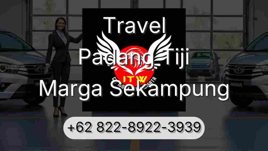 Travel Padang Tiji Marga Sekampung