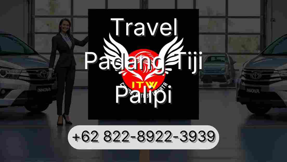 Travel Padang Tiji Palipi