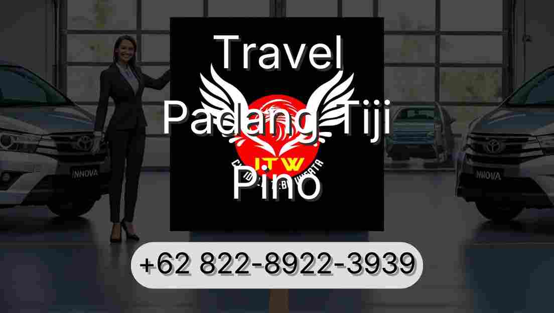 Travel Padang Tiji Pino