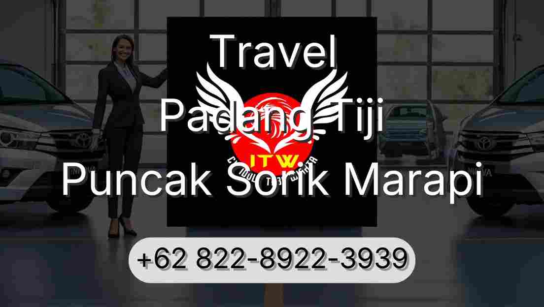 Travel Padang Tiji Puncak Sorik Marapi