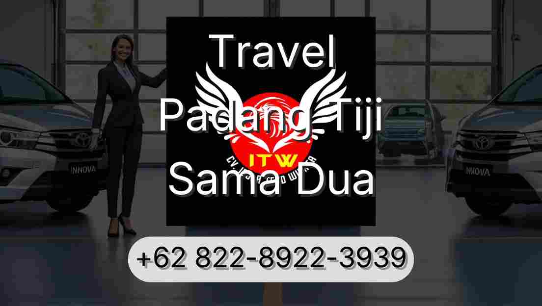 Travel Padang Tiji Sama Dua
