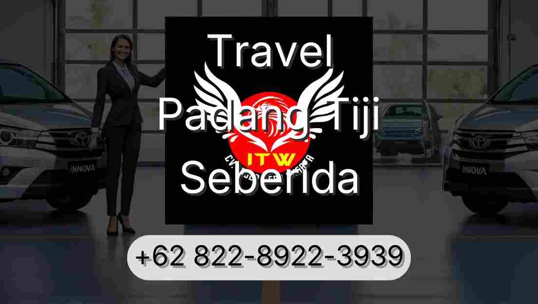 Travel Padang Tiji Seberida