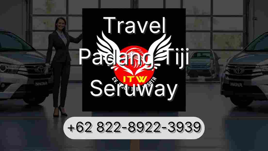 Travel Padang Tiji Seruway