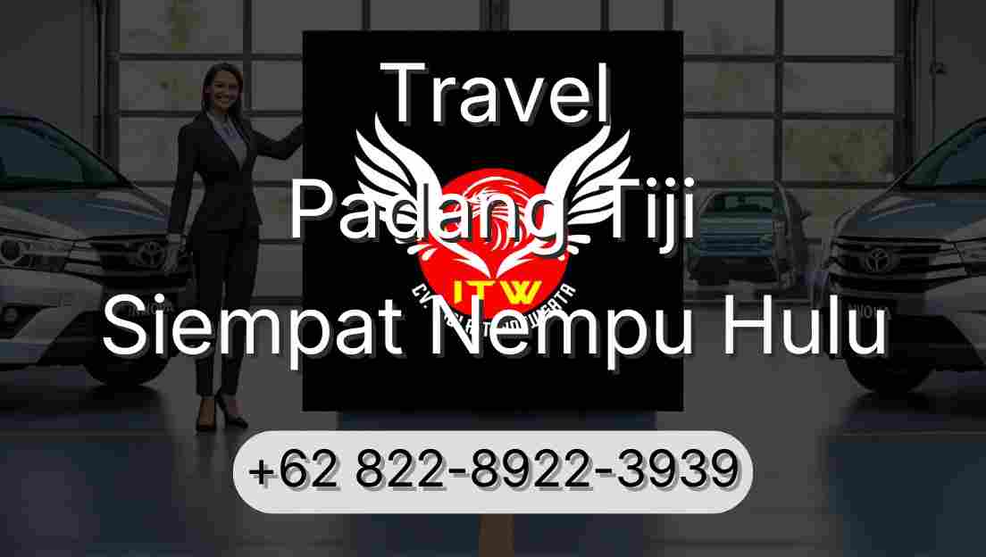Travel Padang Tiji Siempat Nempu Hulu