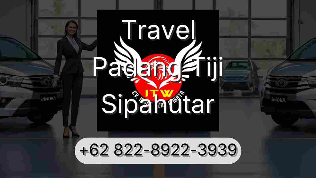 Travel Padang Tiji Sipahutar