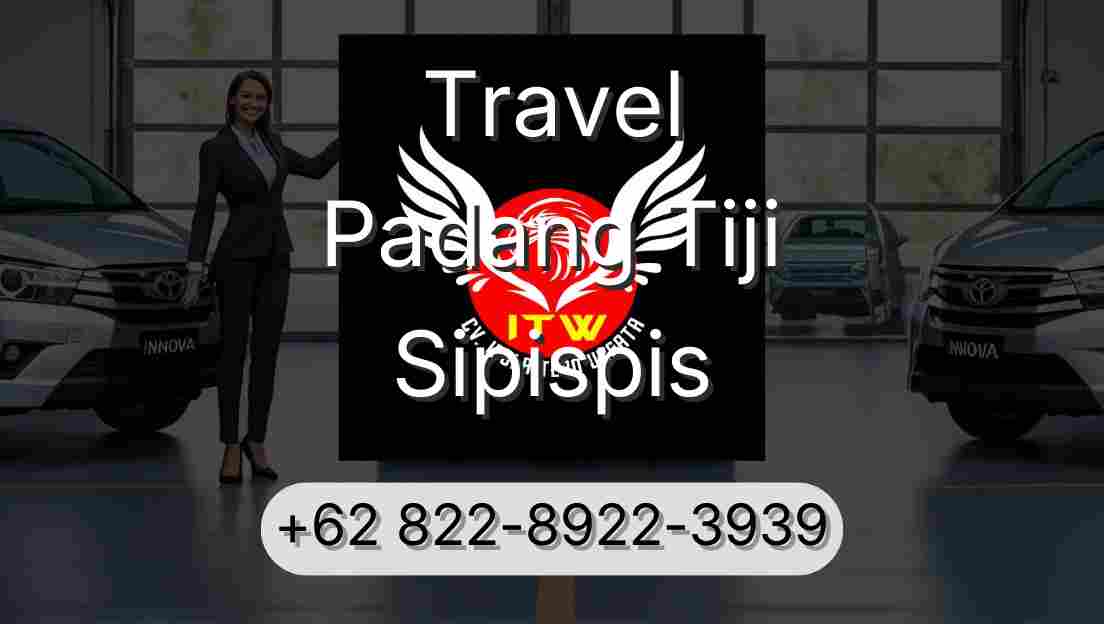 Travel Padang Tiji Sipispis