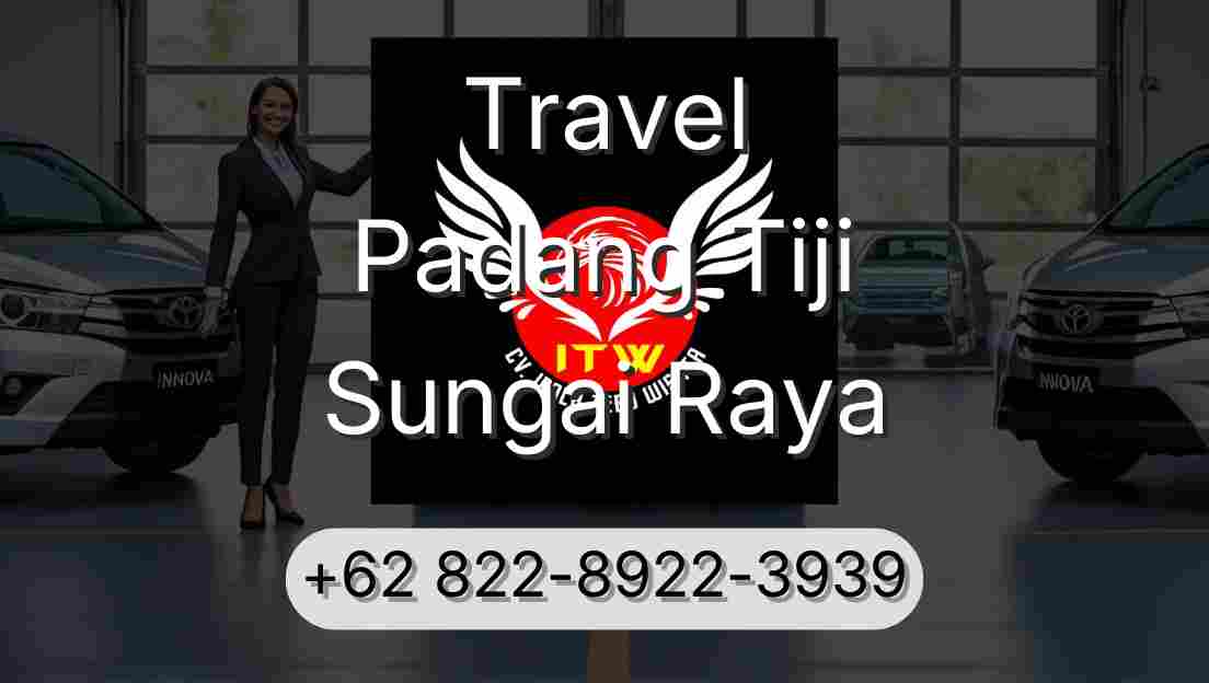 Travel Padang Tiji Sungai Raya