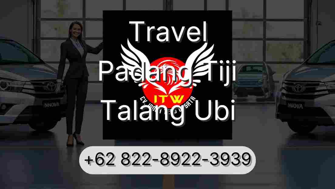 Travel Padang Tiji Talang Ubi