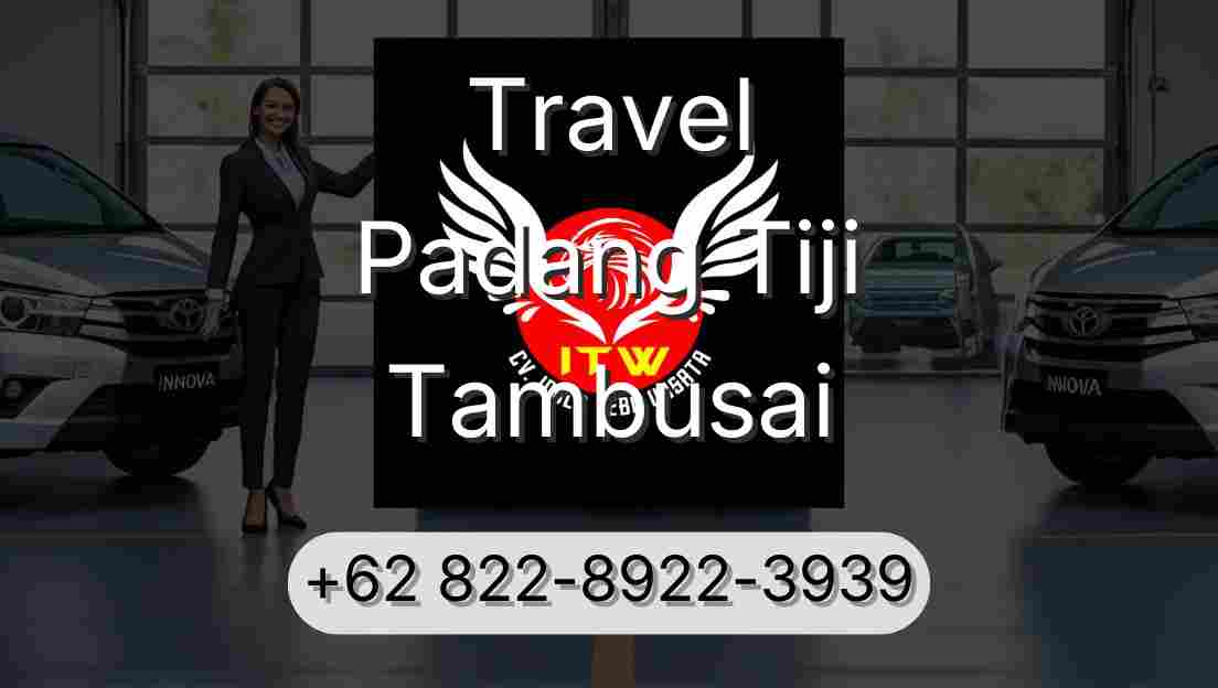 Travel Padang Tiji Tambusai