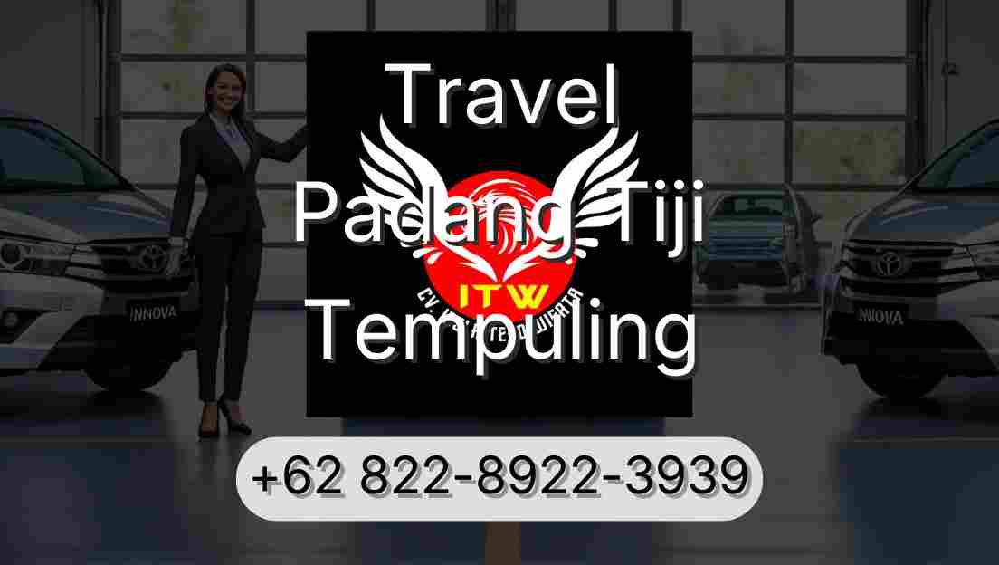 Travel Padang Tiji Tempuling