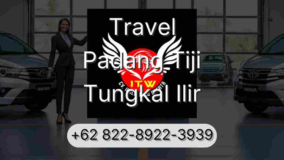 Travel Padang Tiji Tungkal Ilir