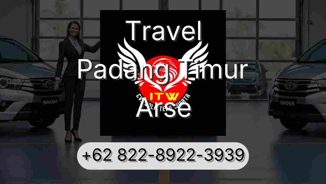 Travel Padang Timur Arse
