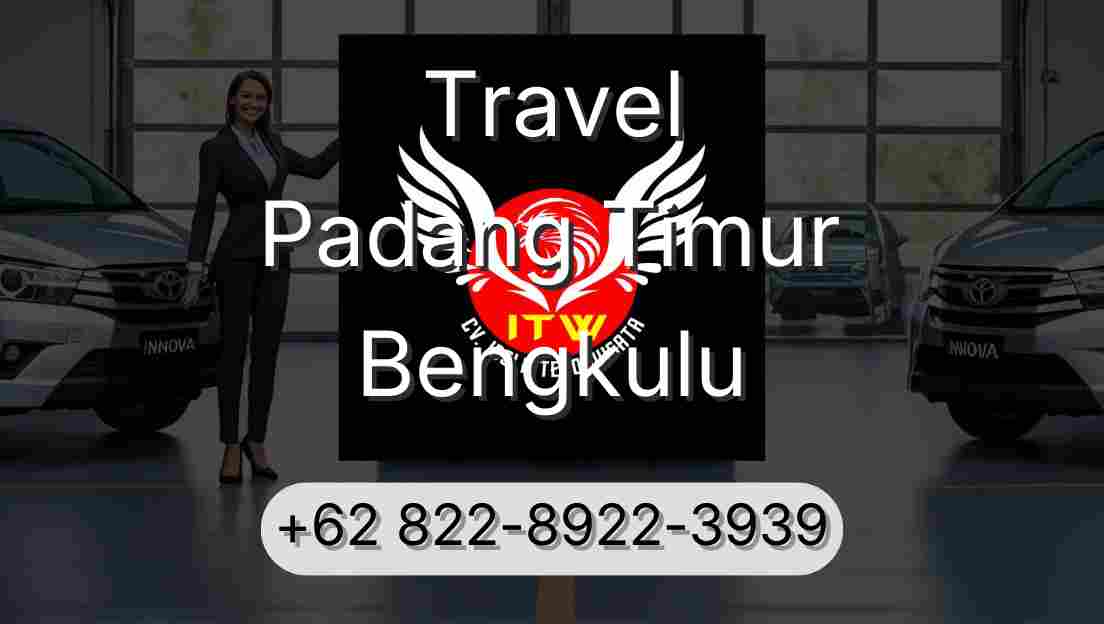Travel Padang Timur Bengkulu