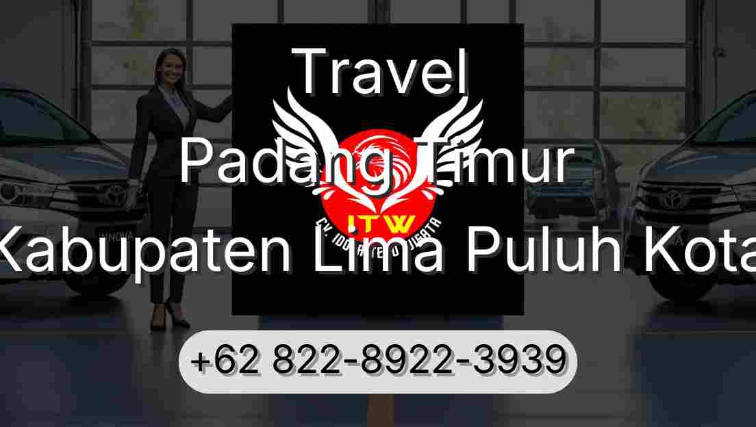 Travel Padang Timur Kabupaten Lima Puluh Kota