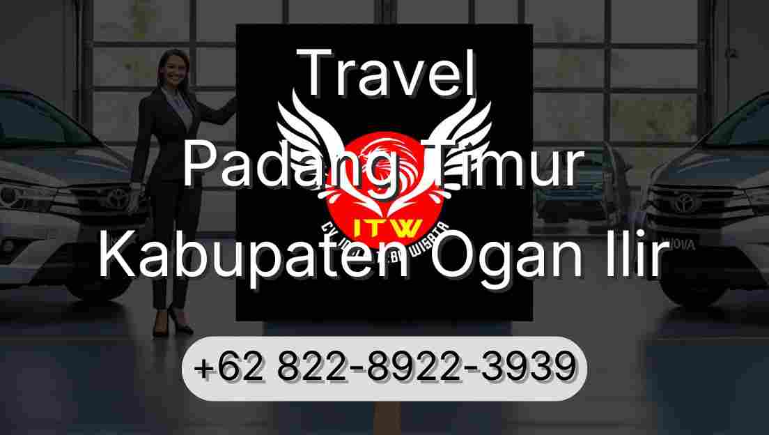 Travel Padang Timur Kabupaten Ogan Ilir